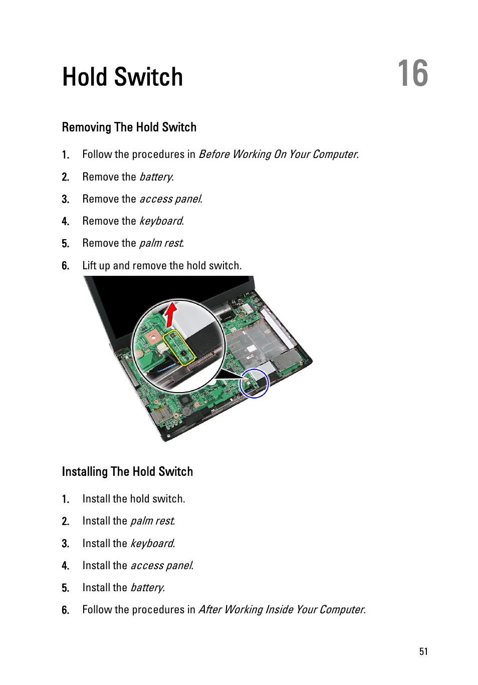 Hold switch, Removing the hold switch, Installing the hold switch | 16 hold switch | Dell Vostro 3555 (Mid 2011) User Manual | Page 51 / 116