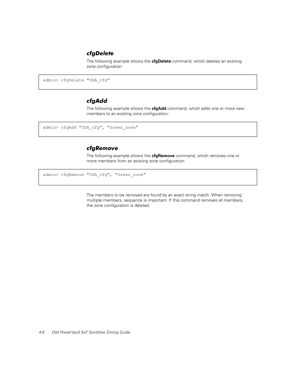 Cfgdelete, Cfgadd, Cfgremove | Cfgdelete -6, Cfgadd -6, Cfgremove -6 | Dell PowerVault 56F (16P Fibre Channel Switch) User Manual | Page 30 / 38