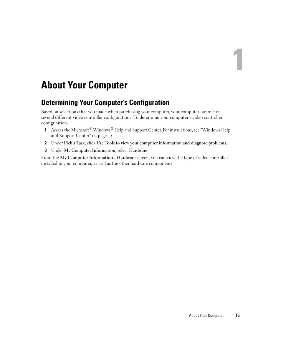 About your computer, Determining your computer’s configuration | Dell XPS M1210 (MXC062, Mid 2006) User Manual | Page 15 / 192