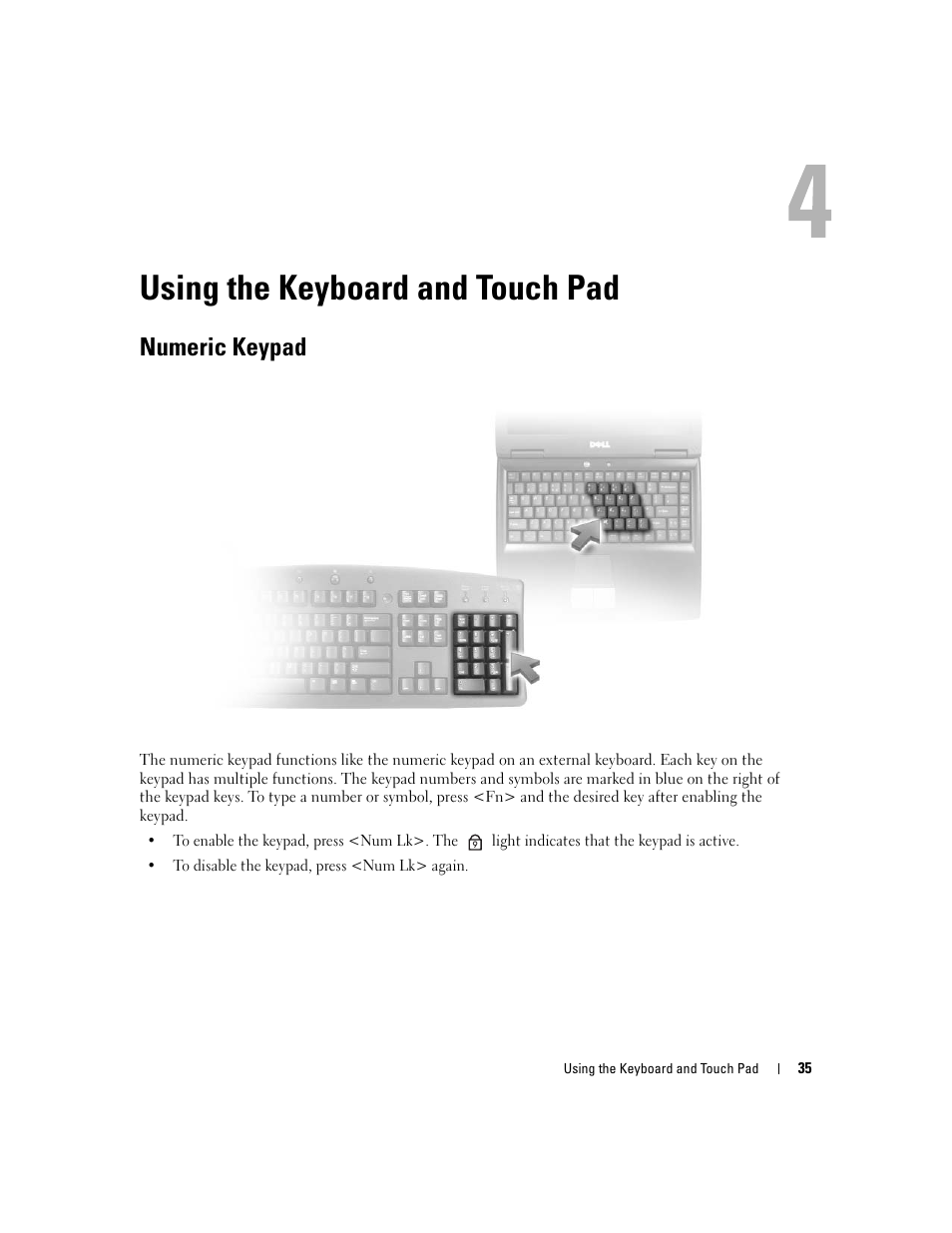 Using the keyboard and touch pad, Numeric keypad | Dell XPS M1210 (MXC062, Mid 2006) User Manual | Page 35 / 192