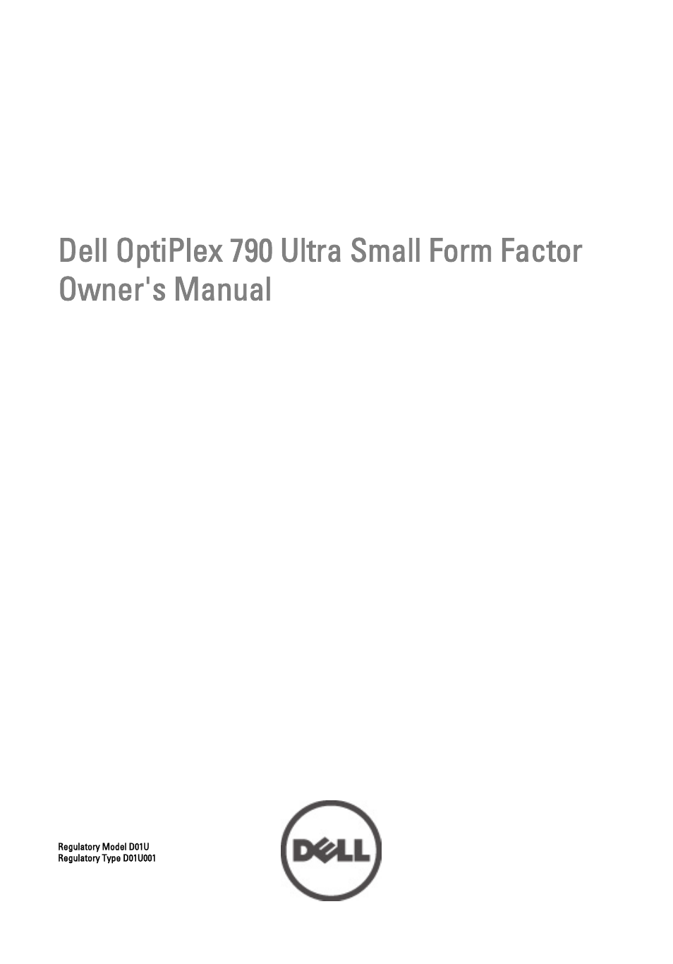 Dell OptiPlex 790 (Early 2011) User Manual | 95 pages