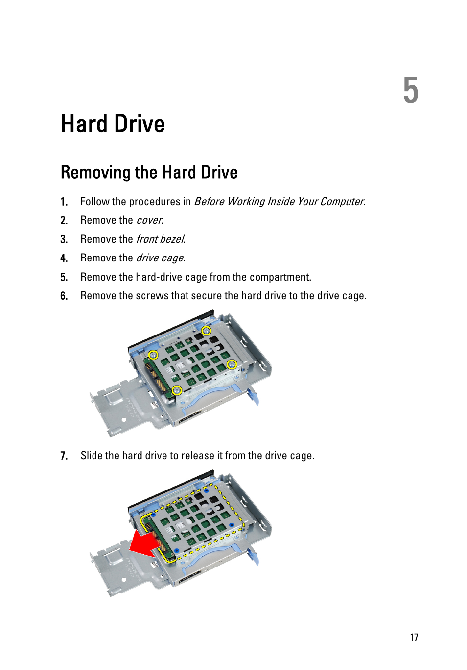 Hard drive, Removing the hard drive, 5 hard drive | Dell OptiPlex 790 (Early 2011) User Manual | Page 17 / 95