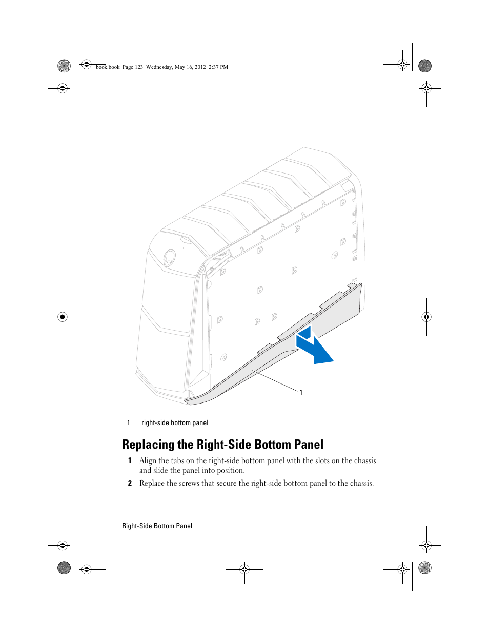 Replacing the right-side bottom panel | Dell Alienware Aurora R4 (Late 2011) User Manual | Page 123 / 162