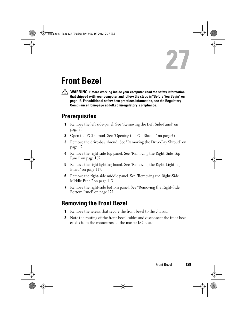 Front bezel, Prerequisites, Removing the front bezel | Dell Alienware Aurora R4 (Late 2011) User Manual | Page 129 / 162