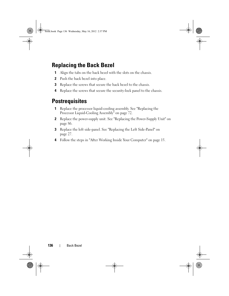 Replacing the back bezel, Postrequisites | Dell Alienware Aurora R4 (Late 2011) User Manual | Page 136 / 162