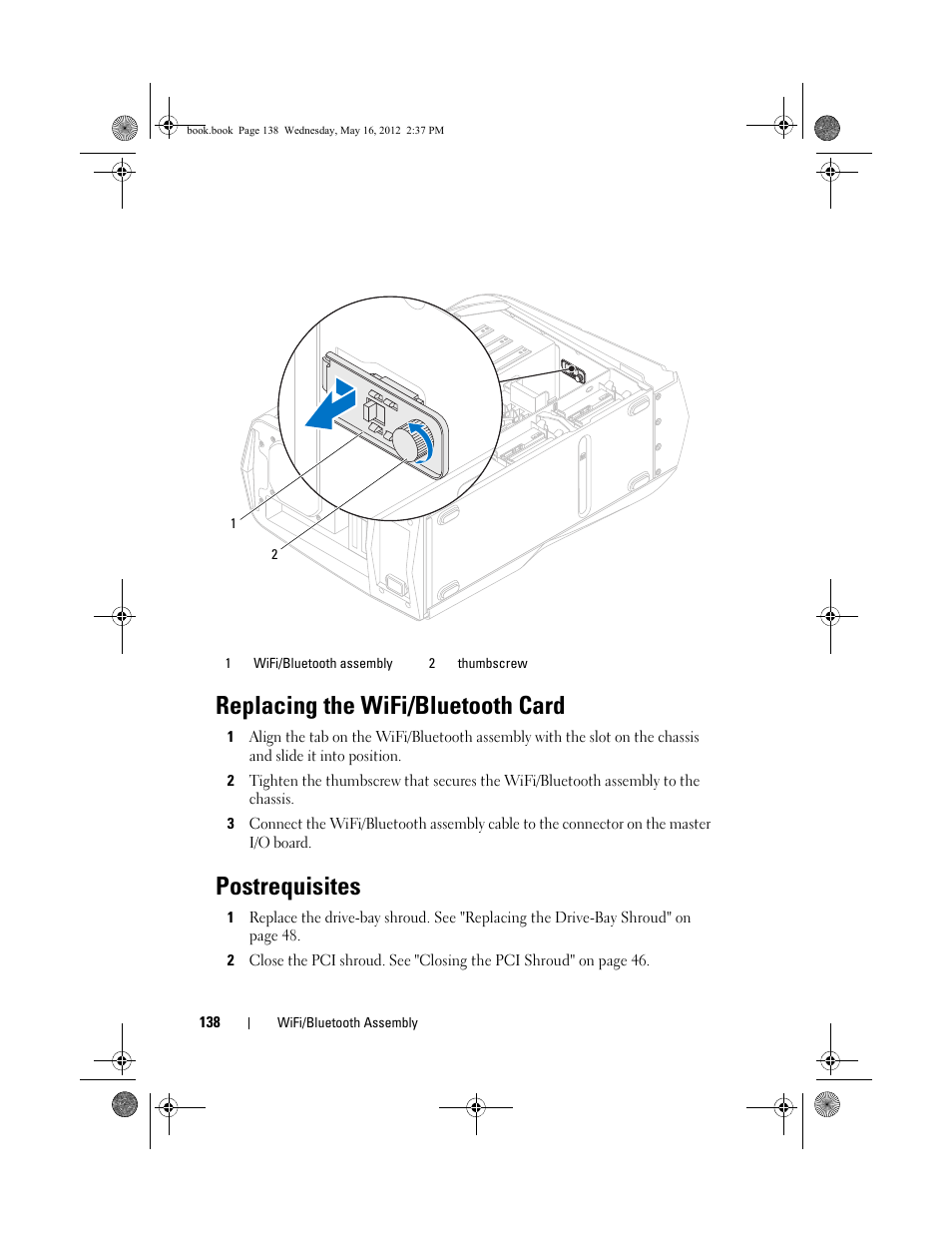Replacing the wifi/bluetooth card, Postrequisites | Dell Alienware Aurora R4 (Late 2011) User Manual | Page 138 / 162