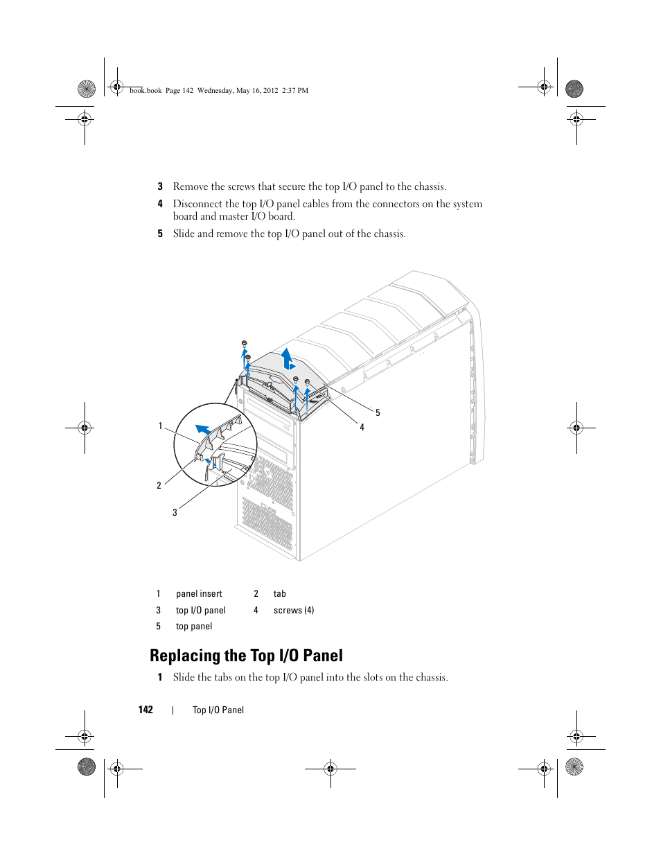 Replacing the top i/o panel | Dell Alienware Aurora R4 (Late 2011) User Manual | Page 142 / 162