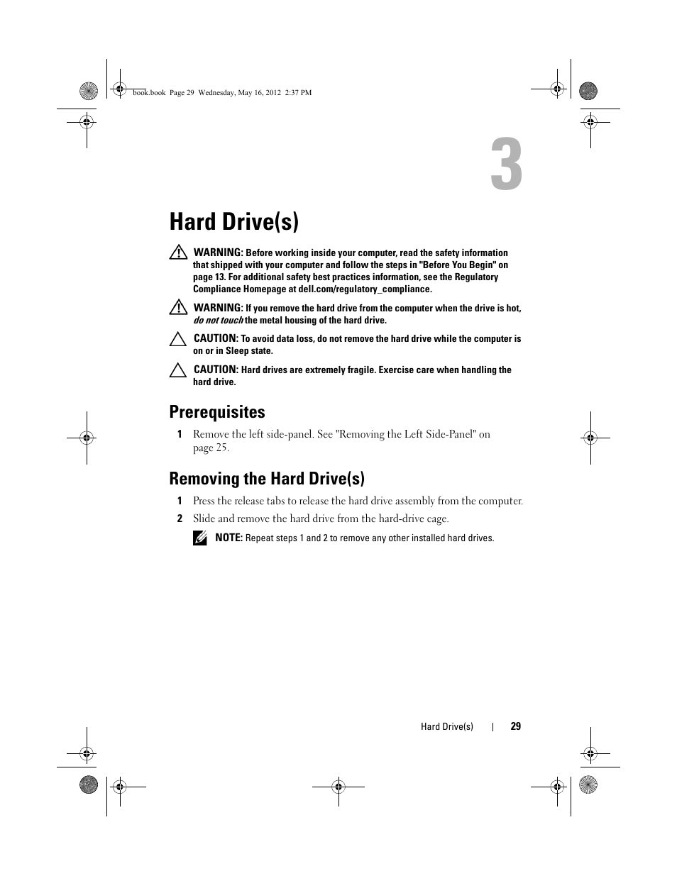 Hard drive(s), Prerequisites, Removing the hard drive(s) | Dell Alienware Aurora R4 (Late 2011) User Manual | Page 29 / 162