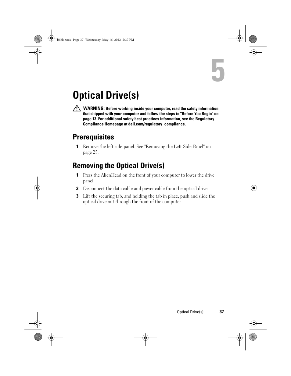 Optical drive(s), Prerequisites, Removing the optical drive(s) | Dell Alienware Aurora R4 (Late 2011) User Manual | Page 37 / 162