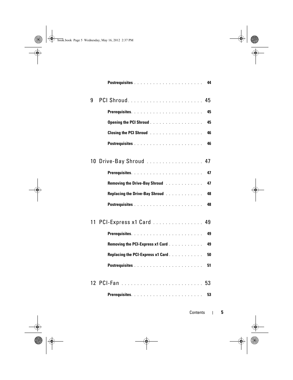 9 pci shroud, 10 drive-bay shroud, 11 pci-express x1 card | 12 pci-fan | Dell Alienware Aurora R4 (Late 2011) User Manual | Page 5 / 162