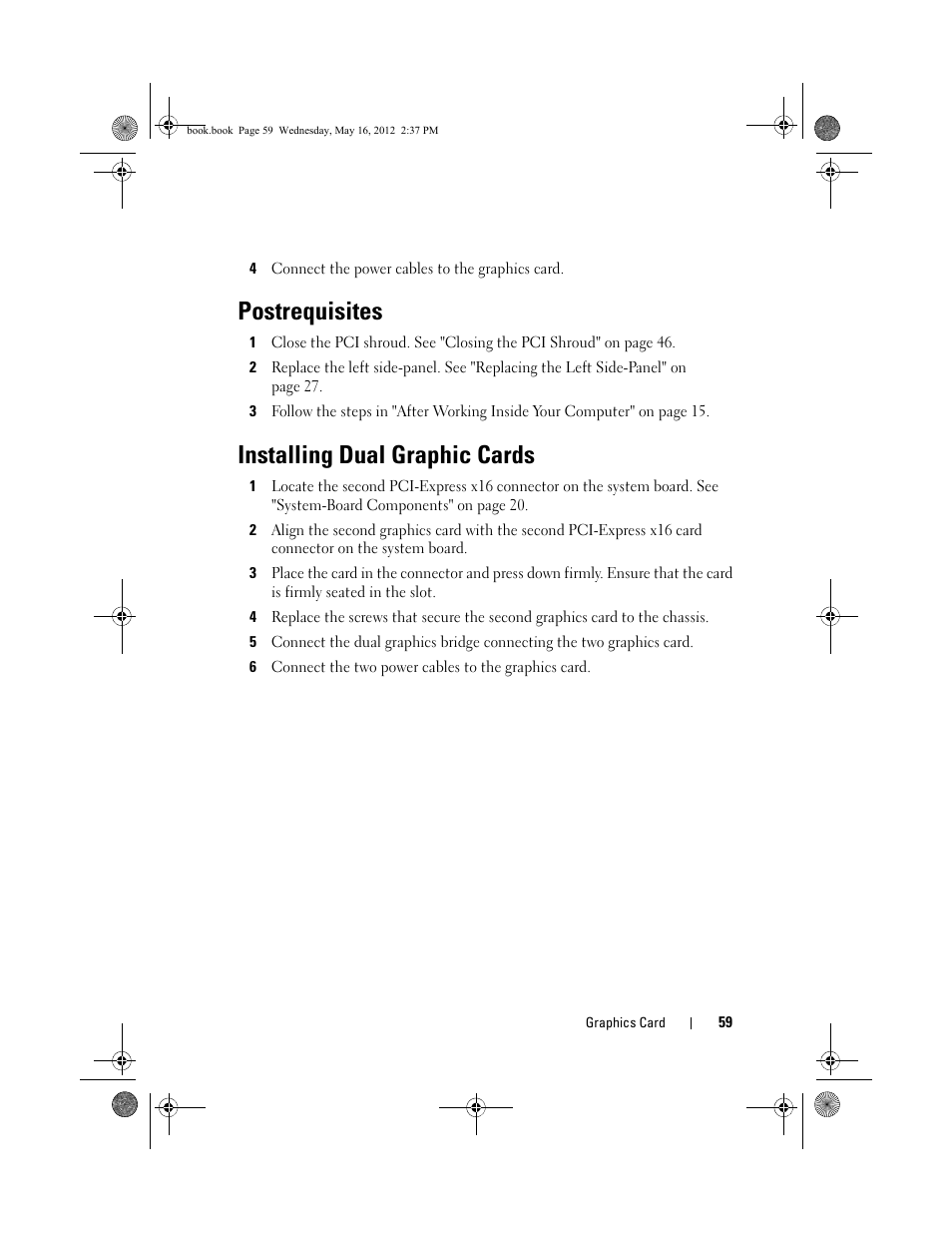 Postrequisites, Installing dual graphic cards | Dell Alienware Aurora R4 (Late 2011) User Manual | Page 59 / 162