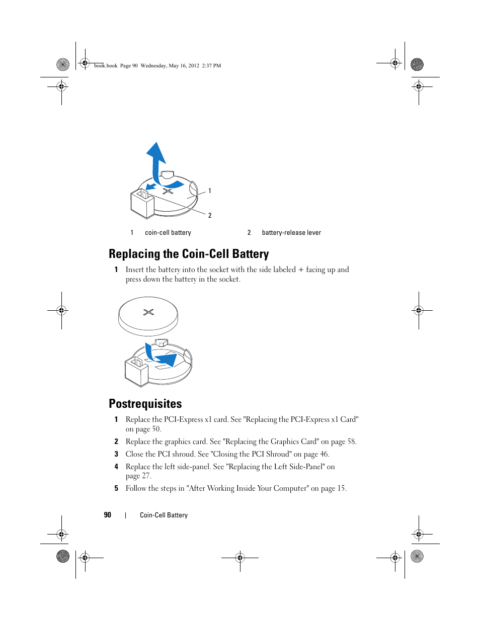 Replacing the coin-cell battery, Postrequisites | Dell Alienware Aurora R4 (Late 2011) User Manual | Page 90 / 162