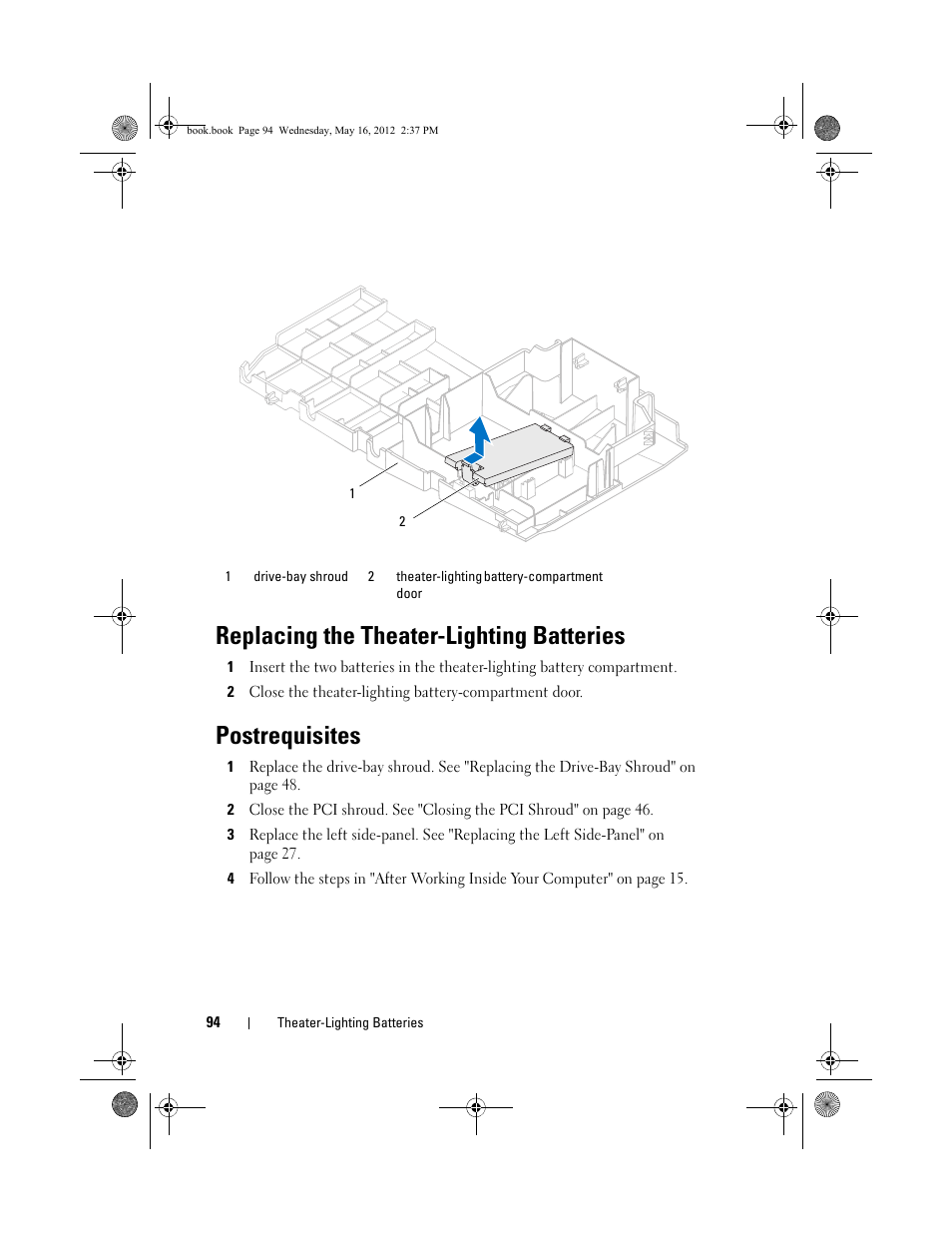 Replacing the theater-lighting batteries, Postrequisites | Dell Alienware Aurora R4 (Late 2011) User Manual | Page 94 / 162