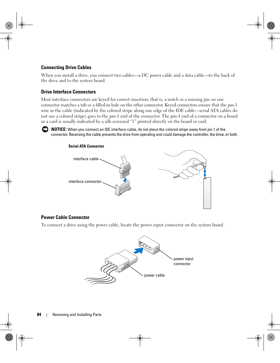 Connecting drive cables, Drive interface connectors, Power cable connector | Dell Dimension 5150/E510 User Manual | Page 84 / 142