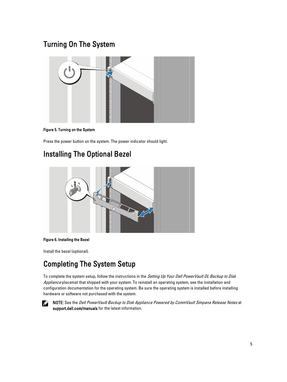 Turning on the system, Installing the optional bezel, Completing the system setup | Dell Powervault DL2300 User Manual | Page 5 / 9