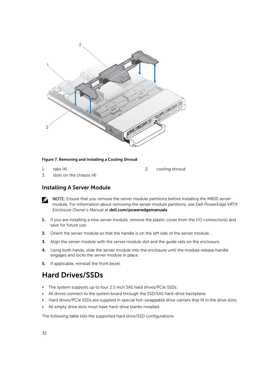 Installing a server module, Hard drives/ssds | Dell PowerEdge VRTX User Manual | Page 32 / 159