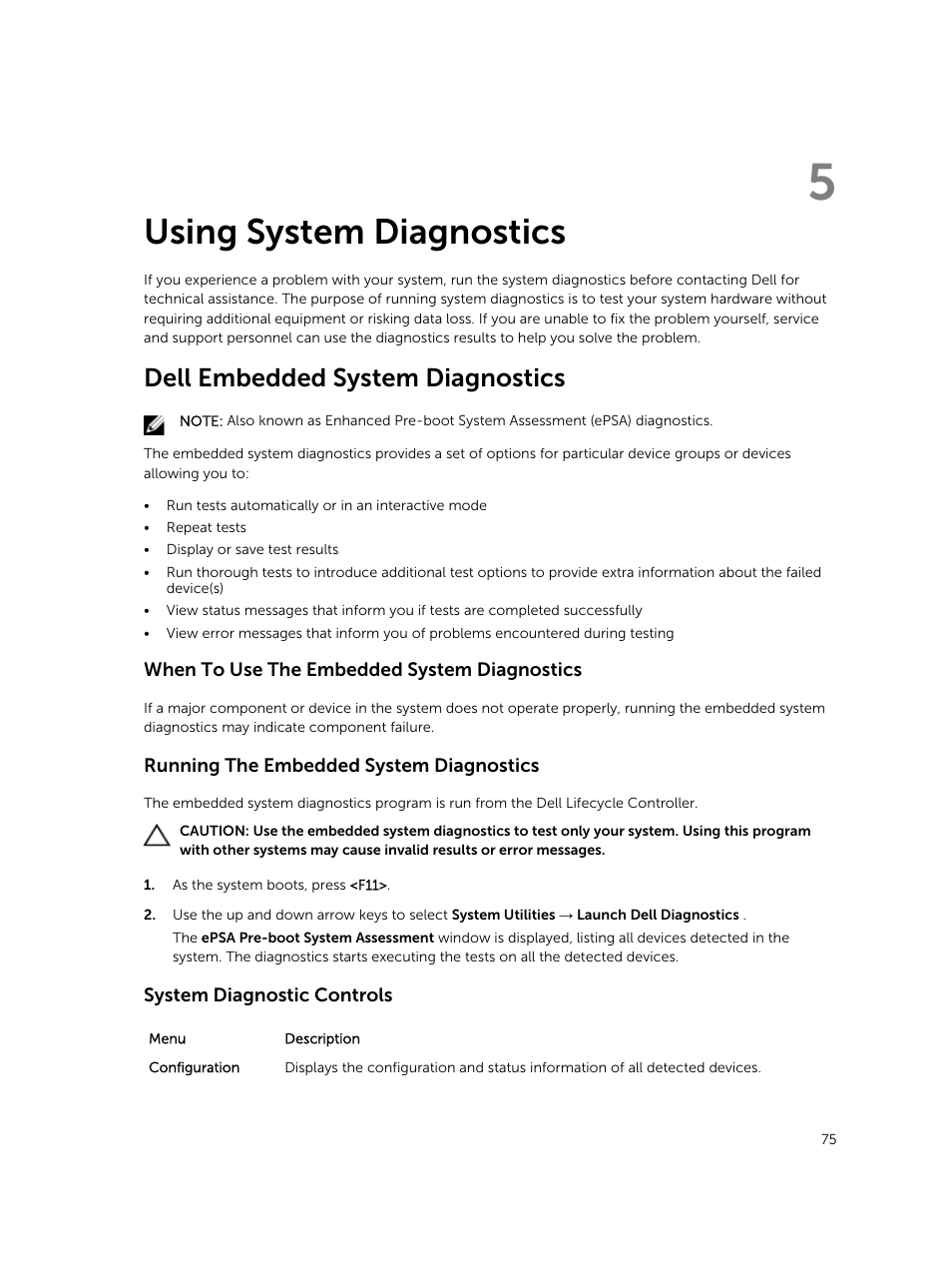 Using system diagnostics, Dell embedded system diagnostics, When to use the embedded system diagnostics | Running the embedded system diagnostics, System diagnostic controls, 5 using system diagnostics | Dell PowerEdge VRTX User Manual | Page 75 / 159