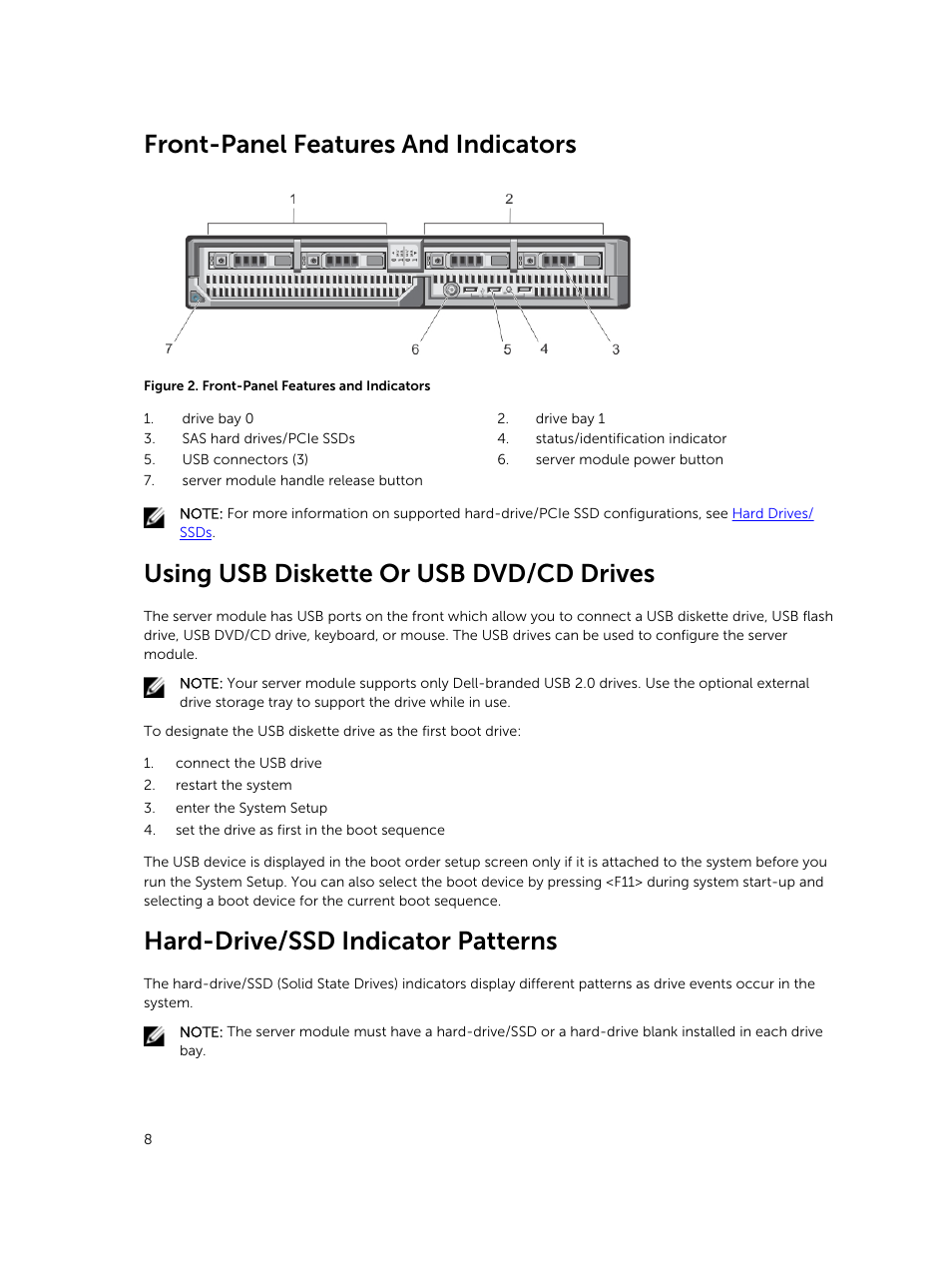Front-panel features and indicators, Using usb diskette or usb dvd/cd drives, Hard-drive/ssd indicator patterns | Dell PowerEdge VRTX User Manual | Page 8 / 159