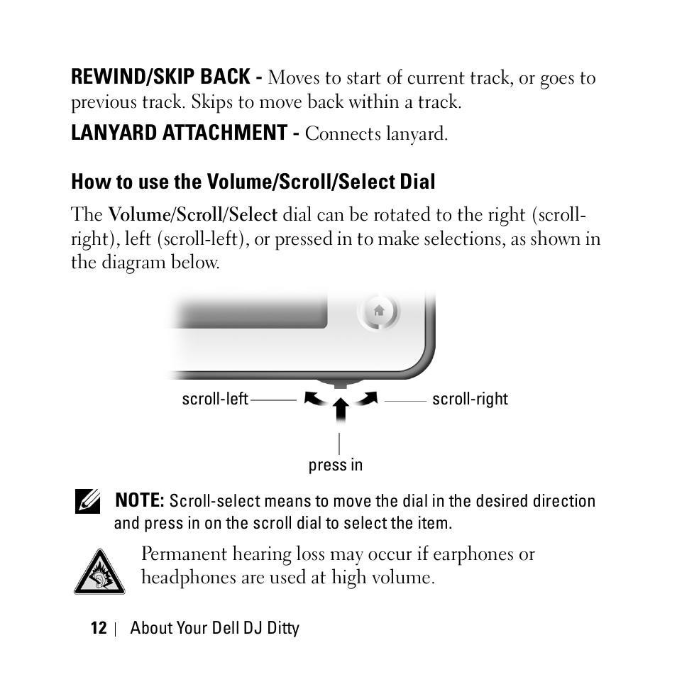 How to use the volume/scroll/select dial, Rewind/skip back, Lanyard attachment | Dell DJ Ditty User Manual | Page 12 / 70