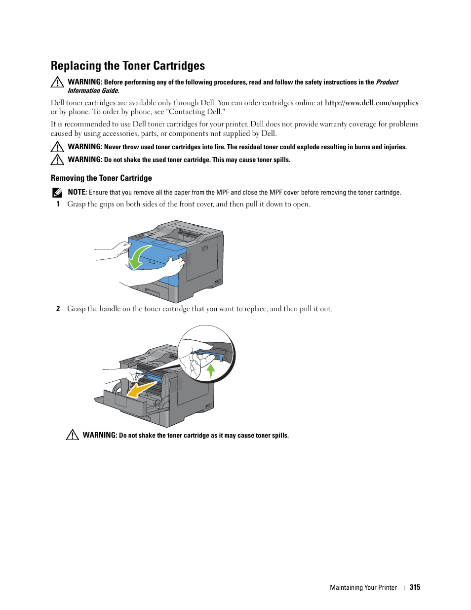 Replacing the toner cartridges, Removing the toner cartridge, See "replacing the toner cartridges | Cartridge, see "replacing the toner cartridges | Dell C3760dn Color Laser Printer User Manual | Page 317 / 412