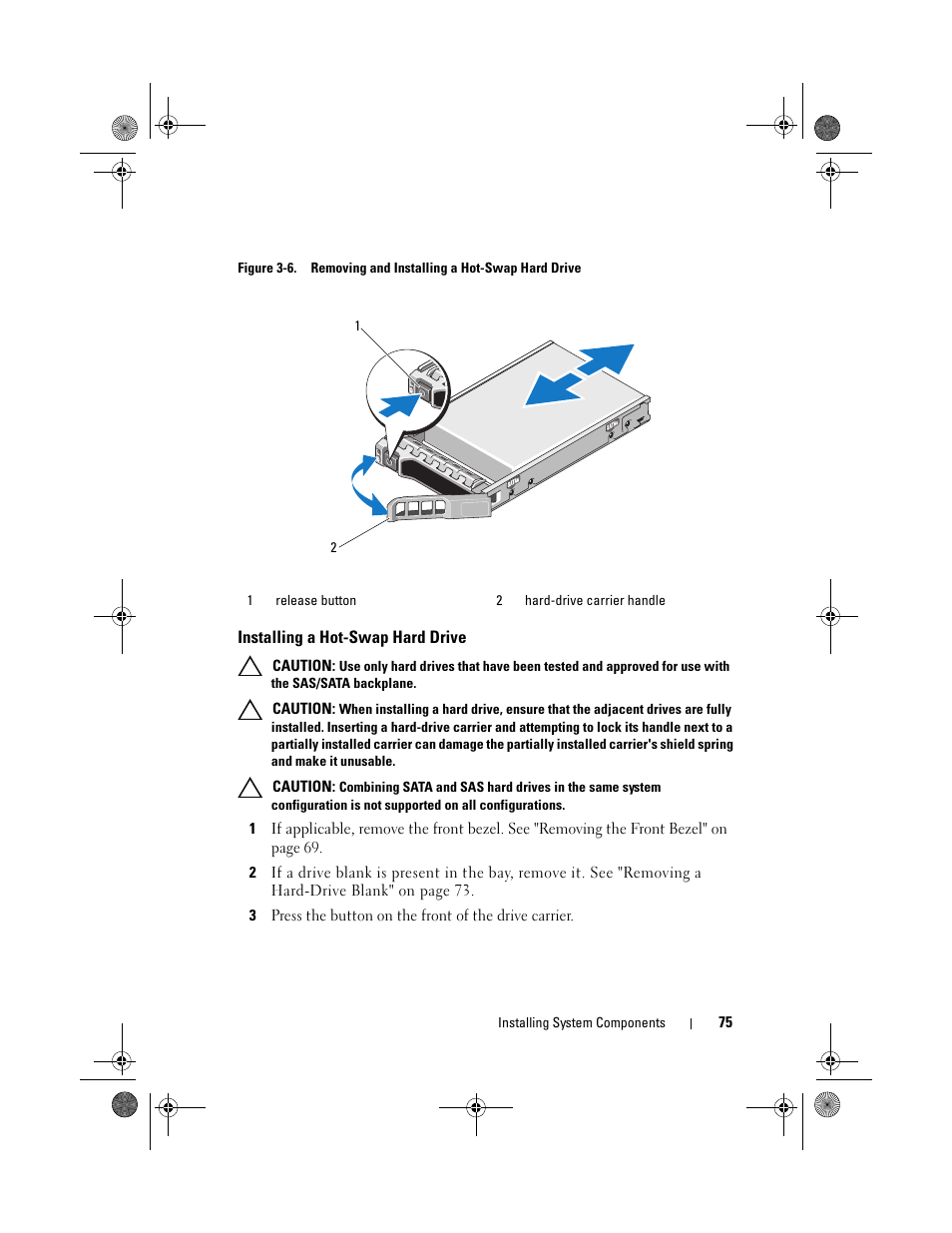 Installing a hot-swap hard drive, Lease the drive. see figure 3-6 | Dell DX6012S User Manual | Page 71 / 152