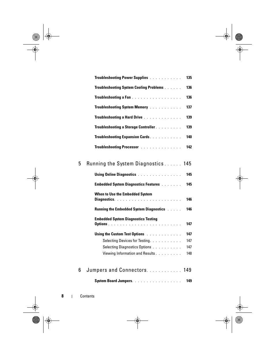 5running the system diagnostics, 6jumpers and connectors | Dell DX6012S User Manual | Page 8 / 152