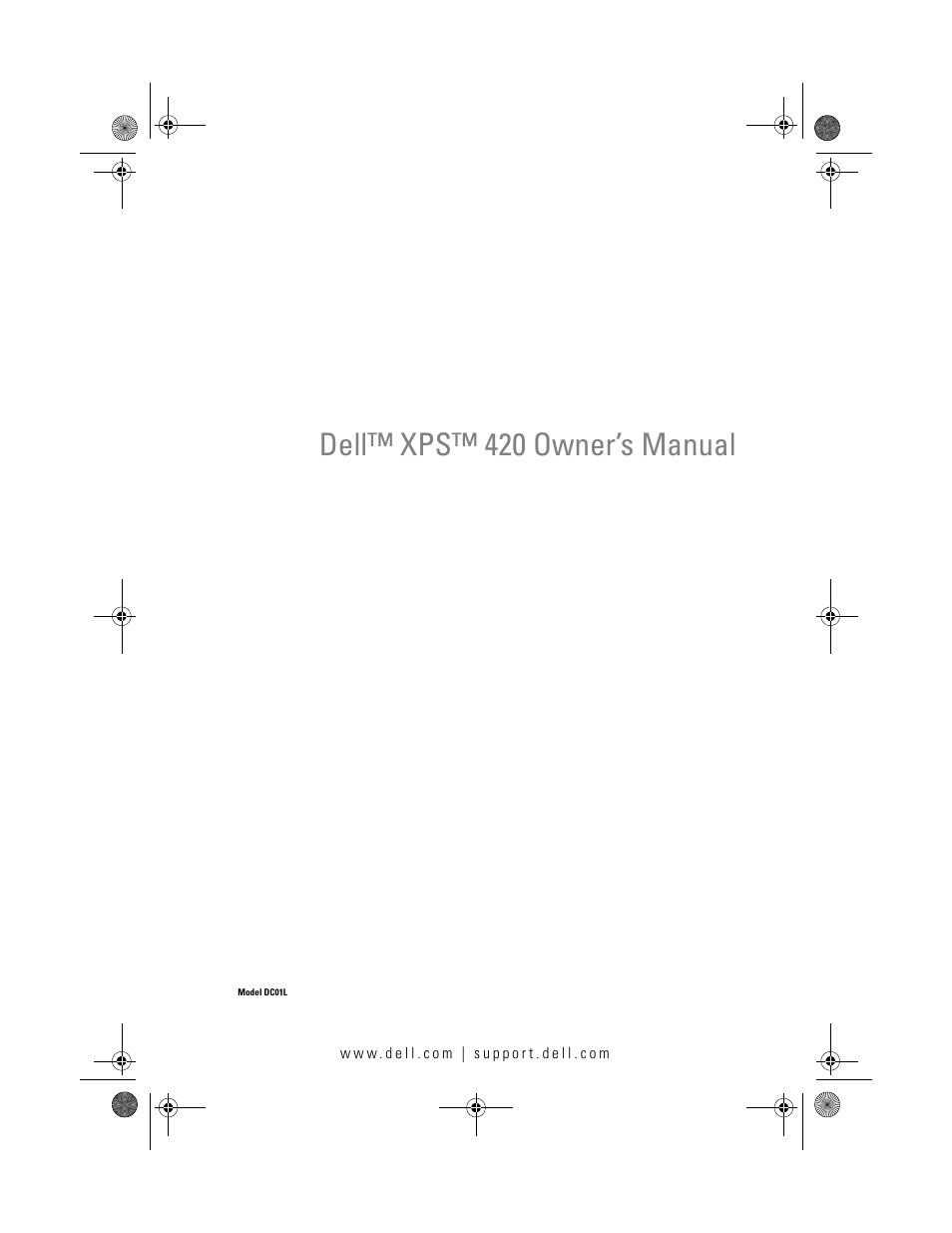 Dell XPS 420 (Late 2007) User Manual | 226 pages