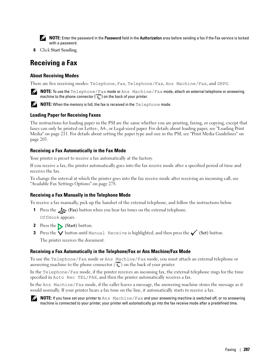 Receiving a fax, About receiving modes, Loading paper for receiving faxes | Receiving a fax automatically in the fax mode, Receiving a fax manually in the telephone mode | Dell C1765NFW MFP Laser Printer User Manual | Page 289 / 382