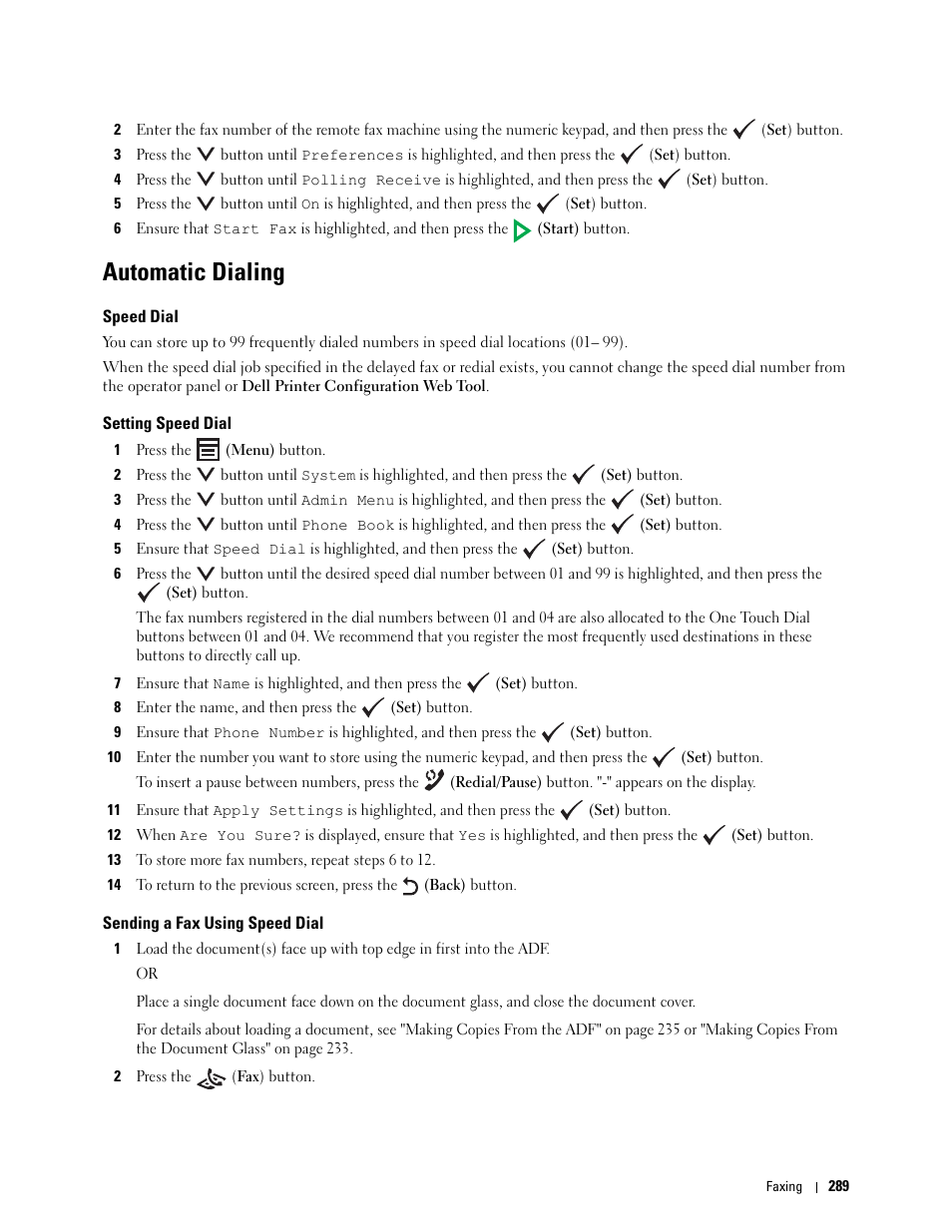 Automatic dialing, Speed dial, Setting speed dial | Sending a fax using speed dial, Information, see "automatic, Ion, see "sending a fax using | Dell C1765NFW MFP Laser Printer User Manual | Page 291 / 382
