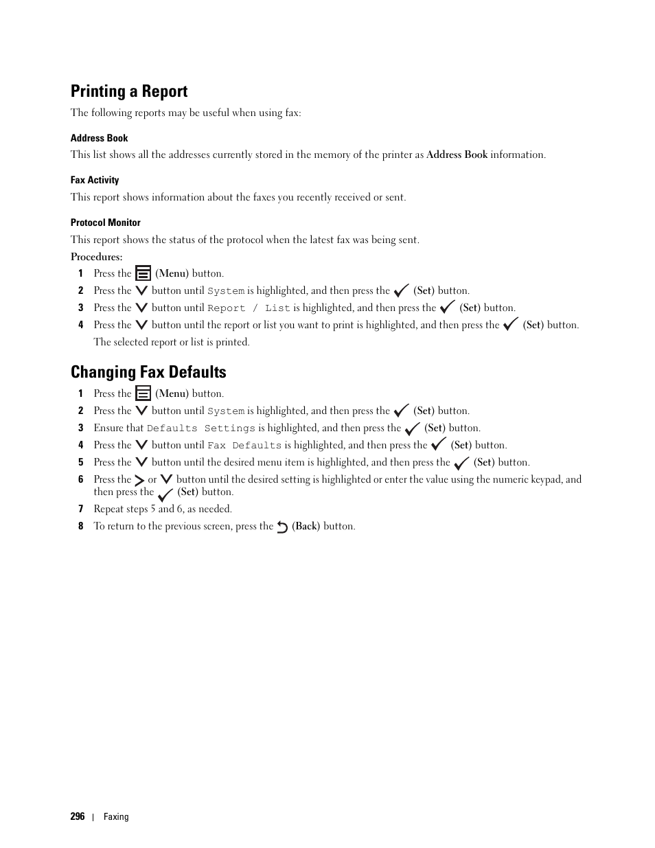 Printing a report, Changing fax defaults | Dell C1765NFW MFP Laser Printer User Manual | Page 298 / 382