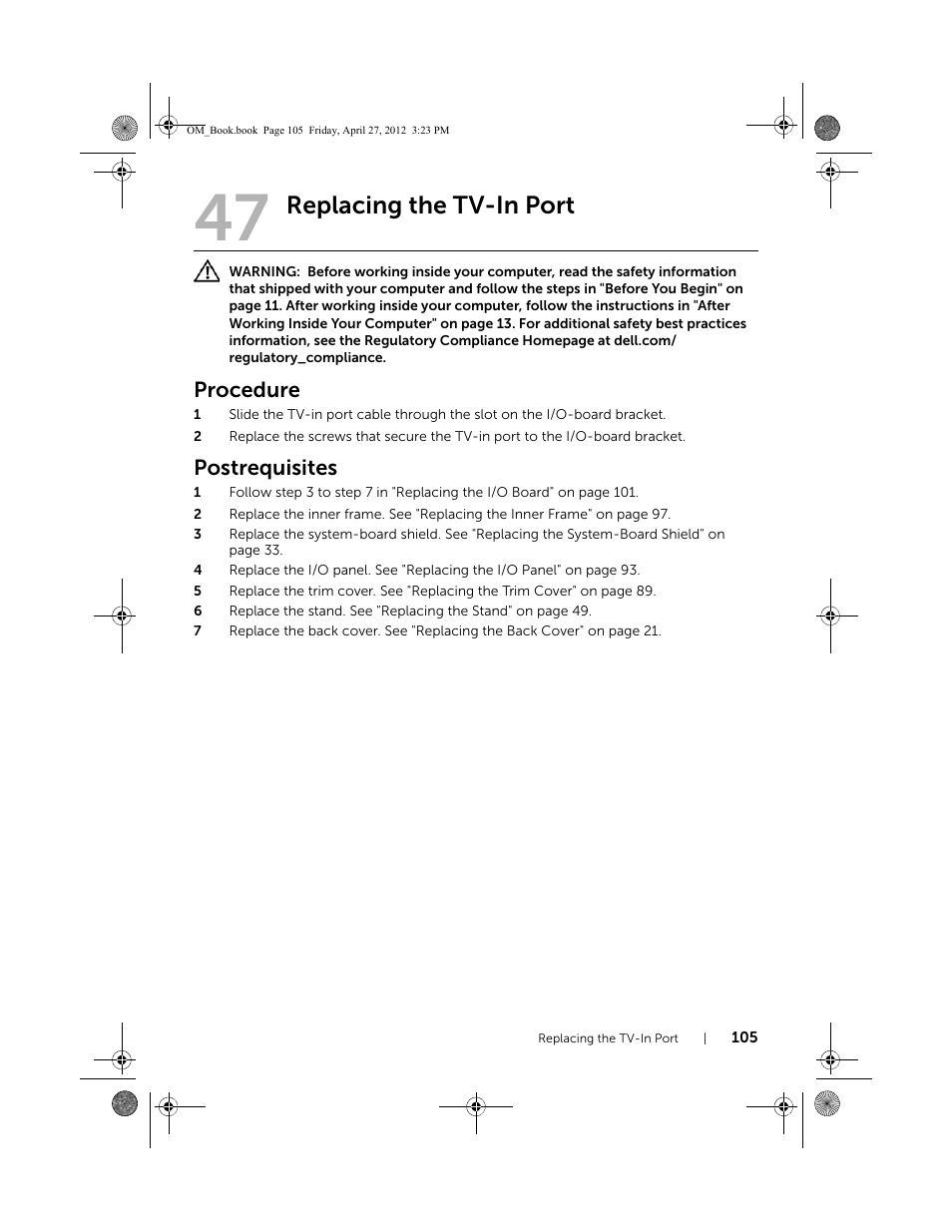 Replacing the tv-in port, Procedure, Postrequisites | Dell XPS One 2710 (Mid 2012) User Manual | Page 105 / 166