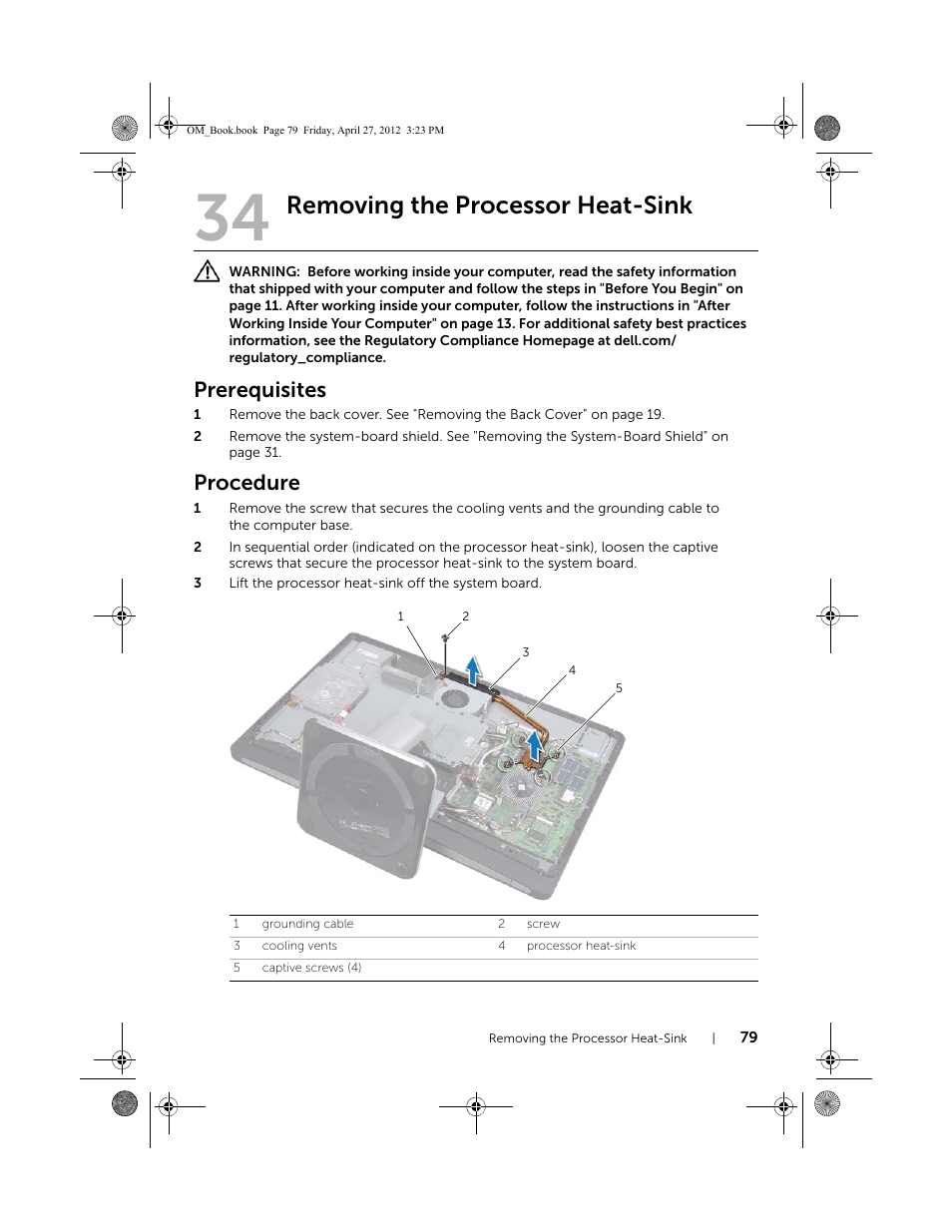 Removing the processor heat-sink, Prerequisites, Procedure | Dell XPS One 2710 (Mid 2012) User Manual | Page 79 / 166