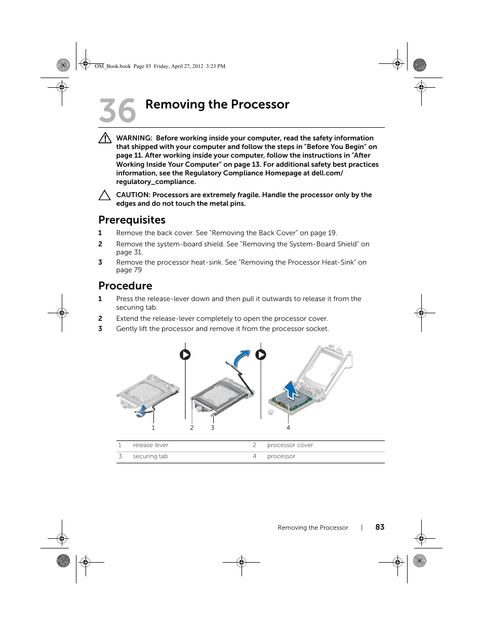 Removing the processor, Prerequisites, Procedure | Dell XPS One 2710 (Mid 2012) User Manual | Page 83 / 166