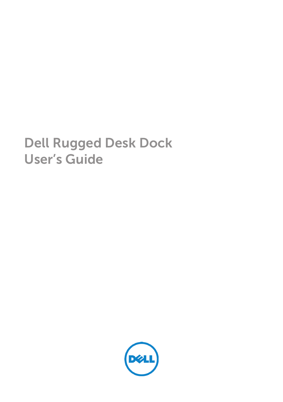 Dell Rugged Desk Dock User Manual | 23 pages