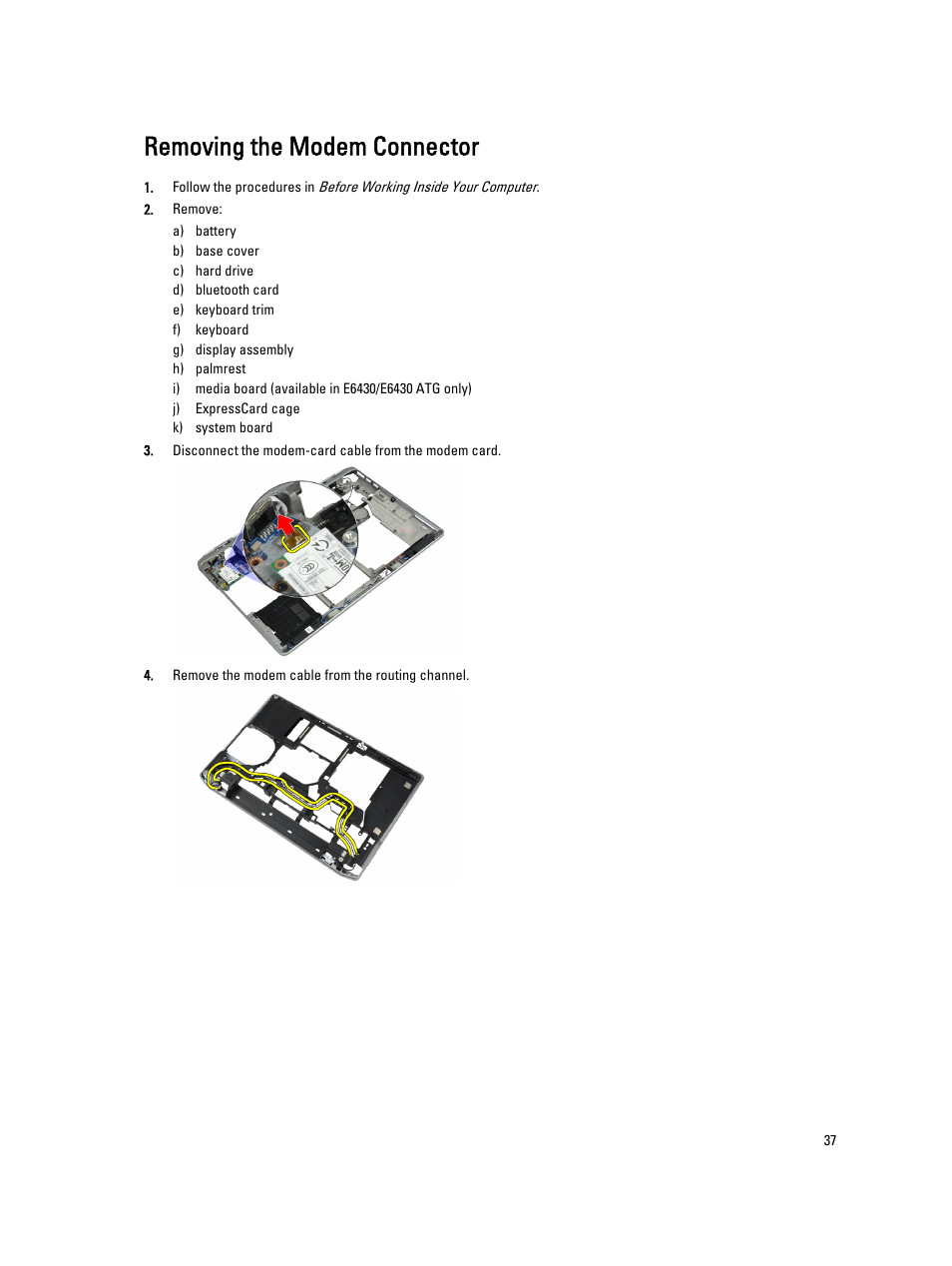Removing the modem connector | Dell Latitude E6430 ATG (Mid 2012) User Manual | Page 37 / 87