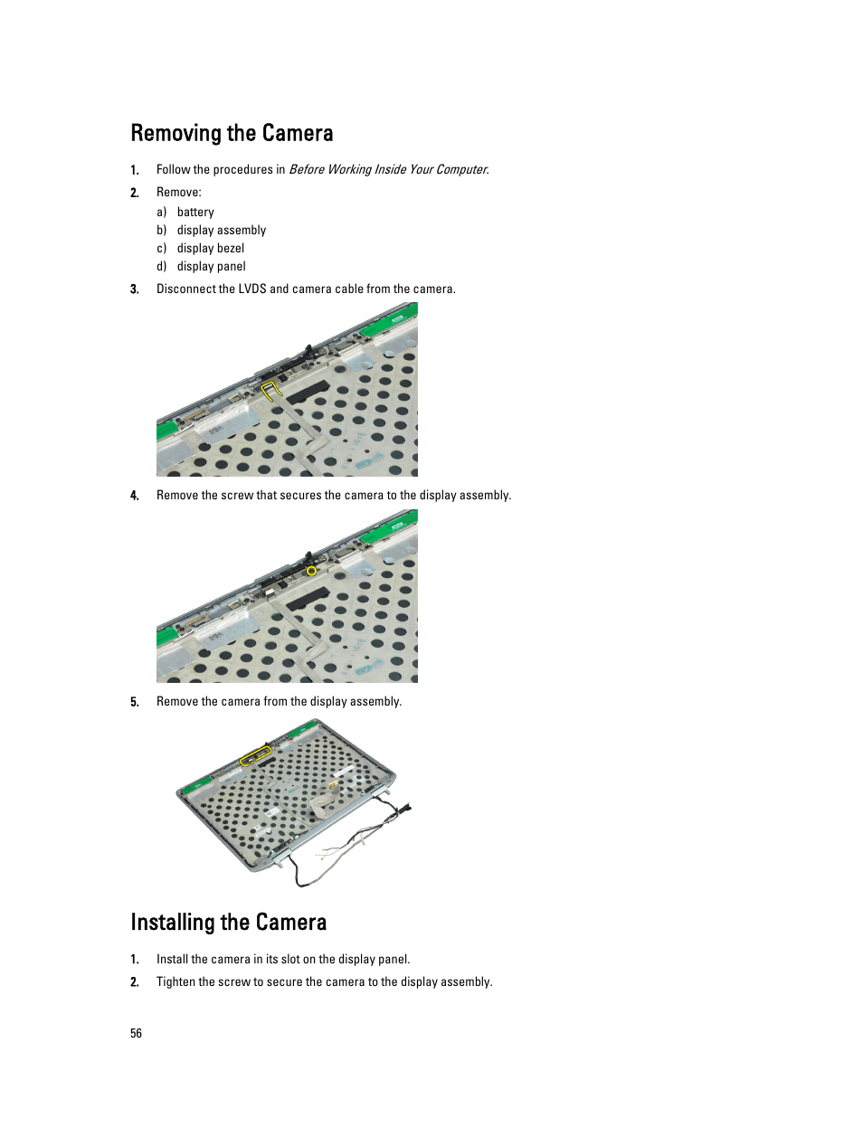 Removing the camera, Installing the camera | Dell Latitude E6430 ATG (Mid 2012) User Manual | Page 56 / 87