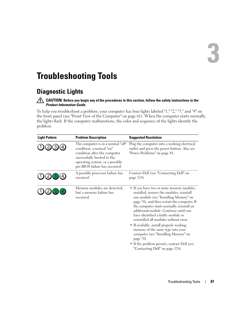 Troubleshooting tools, Diagnostic lights, See "diagnostic lights | Dell Dimension E520 User Manual | Page 47 / 162