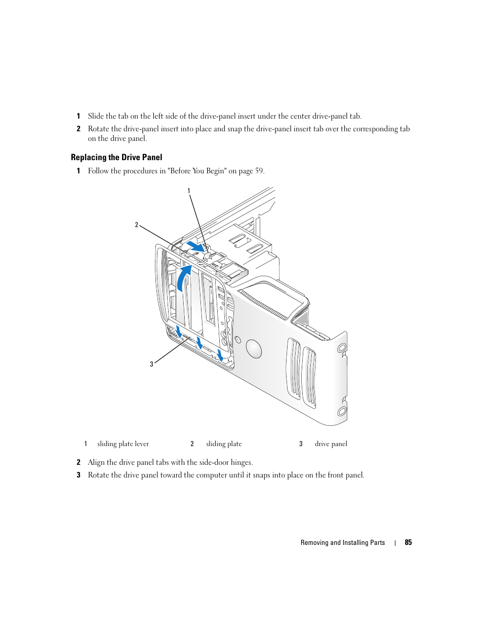 Replacing the drive panel | Dell Dimension E520 User Manual | Page 85 / 162