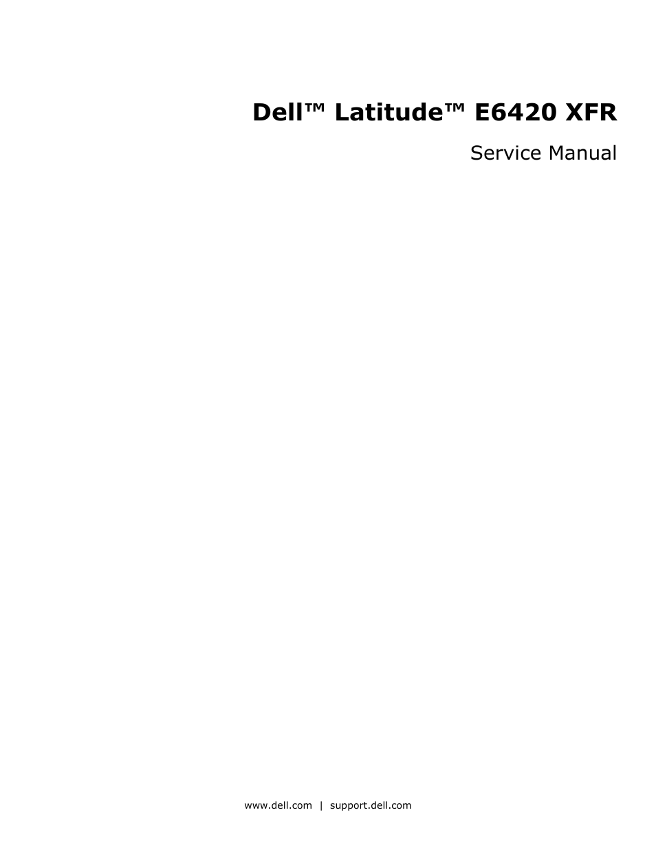 Dell Latitude E6420 XFR (Early 2011) User Manual | 81 pages