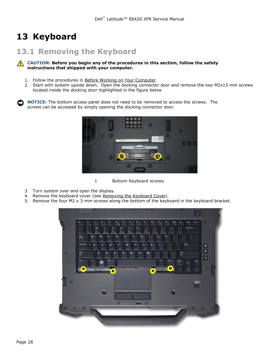13 keyboard, 1 removing the keyboard, Keyboard | Emoving the, Eyboard | Dell Latitude E6420 XFR (Early 2011) User Manual | Page 28 / 81