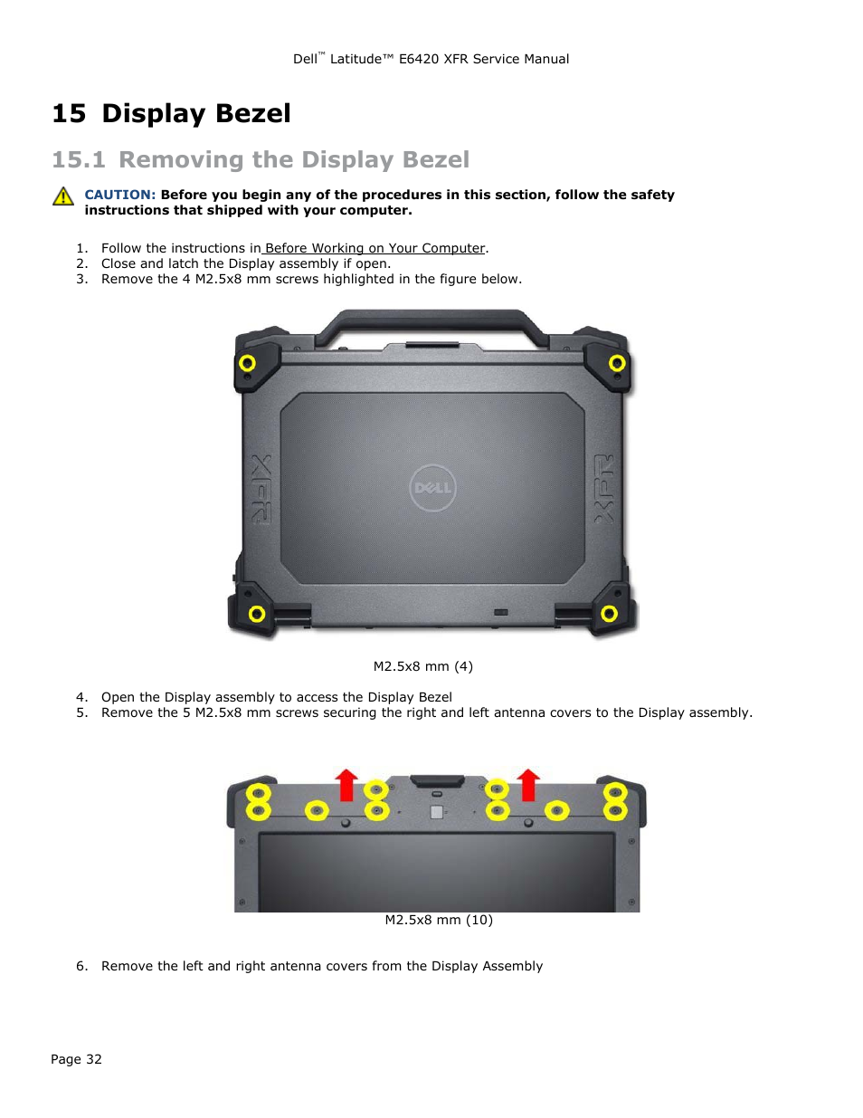 15 display bezel, 1 removing the display bezel, Display bezel | Emoving the, Isplay, Ezel | Dell Latitude E6420 XFR (Early 2011) User Manual | Page 32 / 81