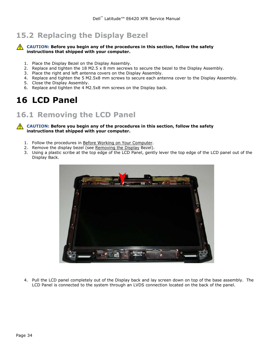 2 replacing the display bezel, 16 lcd panel, 1 removing the lcd panel | Eplacing the, Isplay, Ezel, Lcd panel, Emoving the, Anel | Dell Latitude E6420 XFR (Early 2011) User Manual | Page 34 / 81