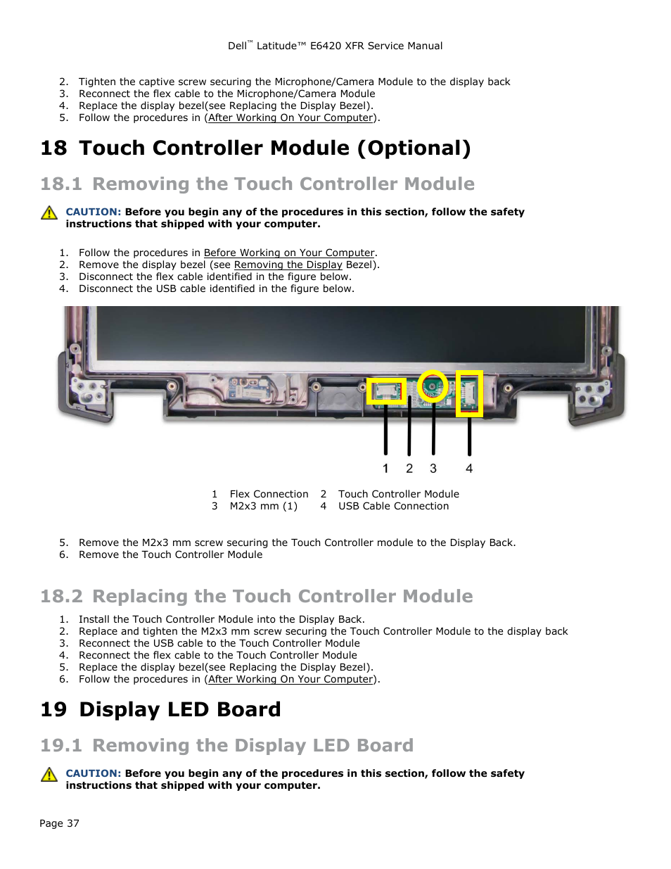 18 touch controller module (optional), 1 removing the touch controller module, 2 replacing the touch controller module | 19 display led board, 1 removing the display led board, Touch controller module (optional), Emoving the, Ouch, Ontroller, Odule | Dell Latitude E6420 XFR (Early 2011) User Manual | Page 37 / 81