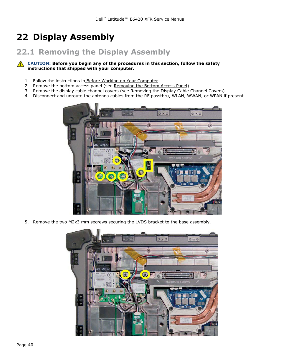 22 display assembly, 1 removing the display assembly, Display assembly | Emoving the, Isplay, Ssembly | Dell Latitude E6420 XFR (Early 2011) User Manual | Page 40 / 81