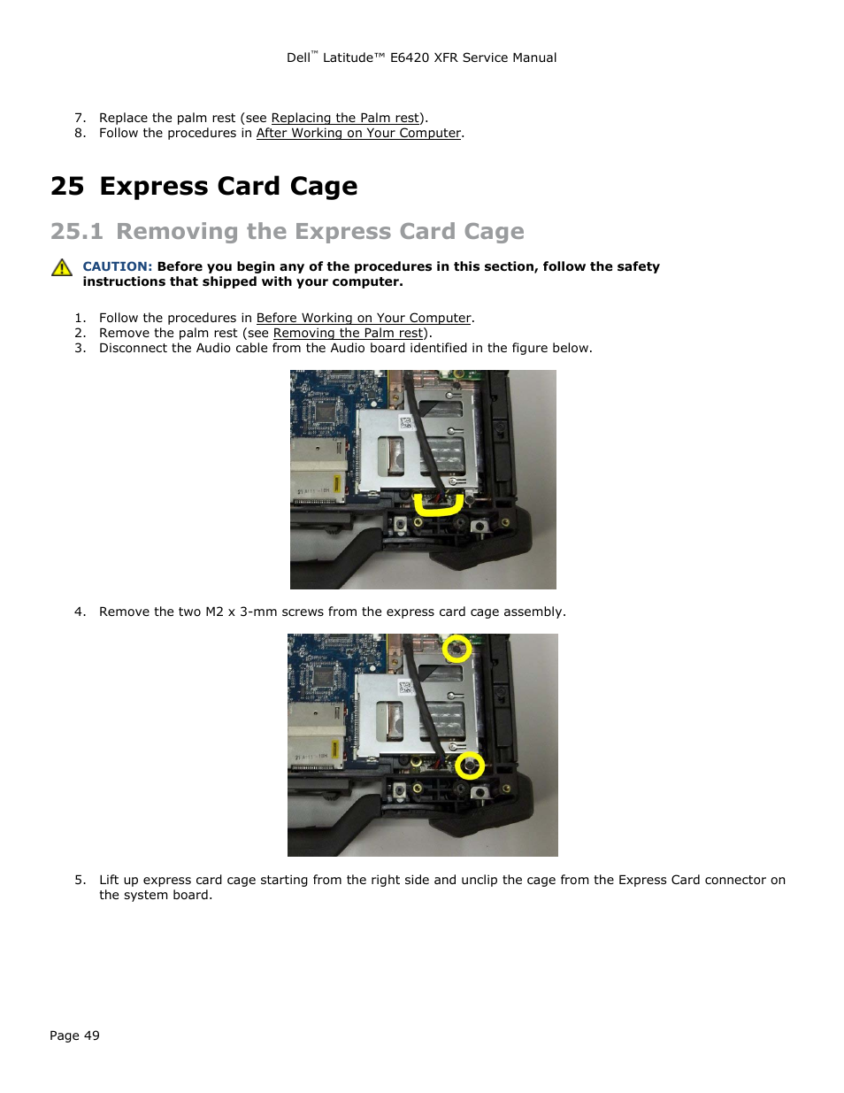 25 express card cage, 1 removing the express card cage, Express card cage | Emoving the, Xpress | Dell Latitude E6420 XFR (Early 2011) User Manual | Page 49 / 81