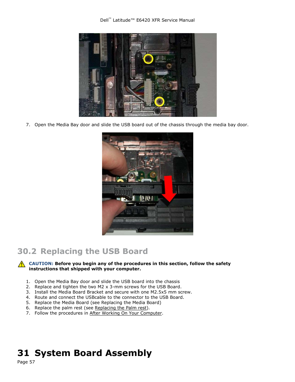 2 replacing the usb board, 31 system board assembly, Eplacing the | Oard, System board assembly | Dell Latitude E6420 XFR (Early 2011) User Manual | Page 57 / 81