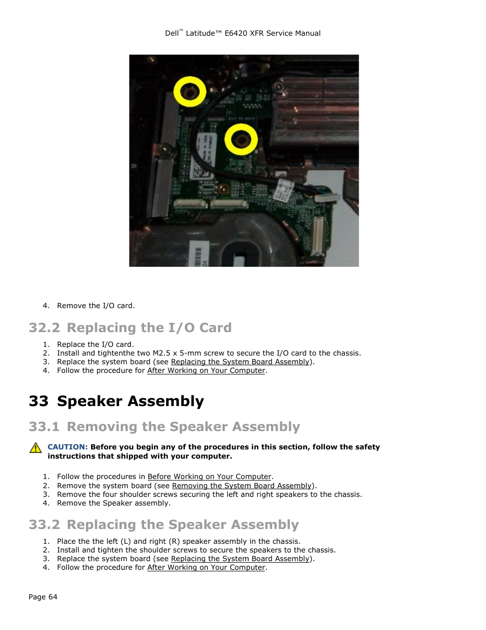 2 replacing the i/o card, 33 speaker assembly, 1 removing the speaker assembly | 2 replacing the speaker assembly, Eplacing the, Speaker assembly, Emoving the, Peaker, Ssembly | Dell Latitude E6420 XFR (Early 2011) User Manual | Page 64 / 81