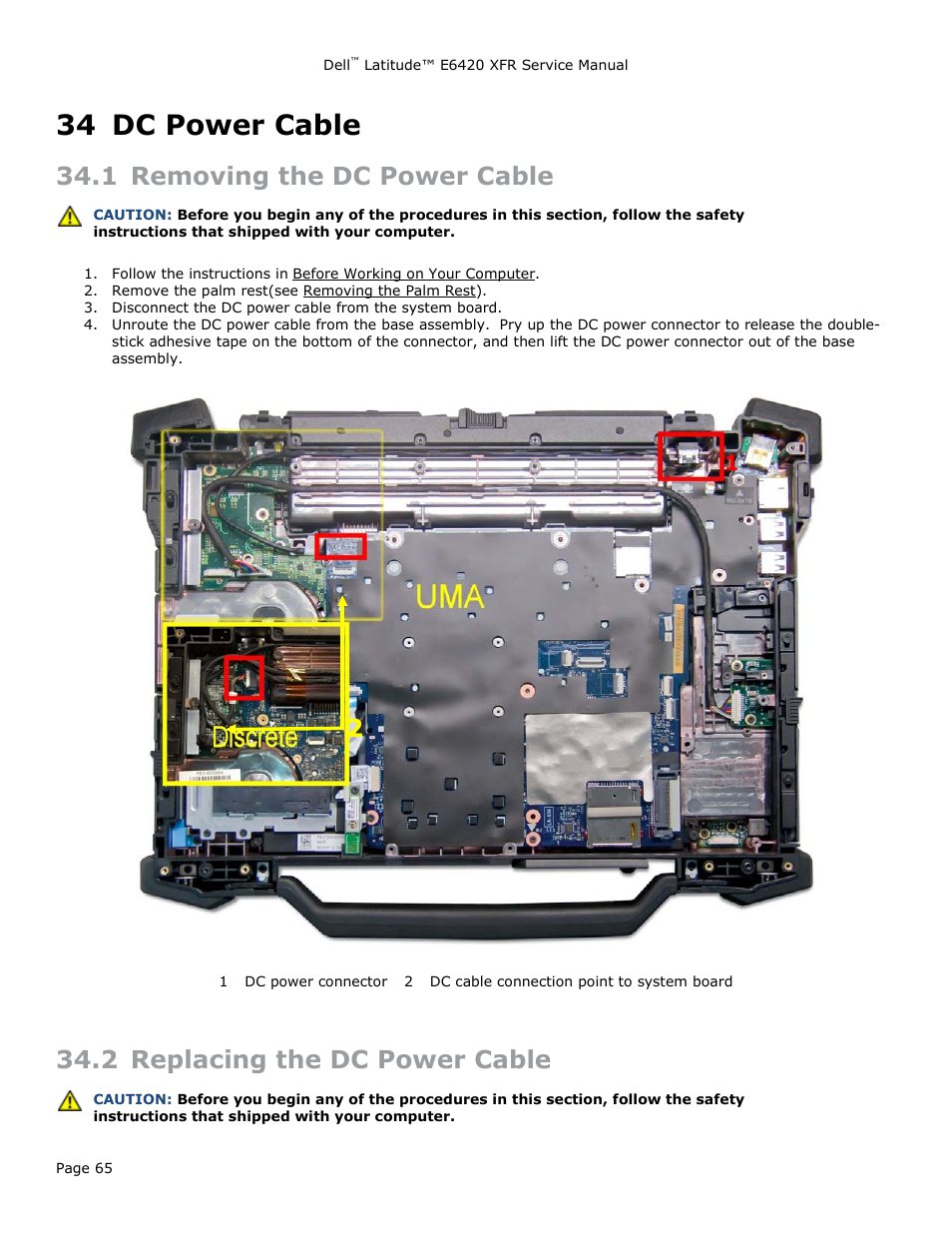 34 dc power cable, 1 removing the dc power cable, 2 replacing the dc power cable | Dc power cable, Emoving the, Ower, Able, Eplacing the | Dell Latitude E6420 XFR (Early 2011) User Manual | Page 65 / 81