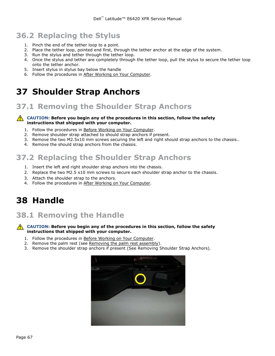 2 replacing the stylus, 37 shoulder strap anchors, 1 removing the shoulder strap anchors | 2 replacing the shoulder strap anchors, 38 handle, 1 removing the handle, Eplacing the, Tylus, Shoulder strap anchors, Emoving the | Dell Latitude E6420 XFR (Early 2011) User Manual | Page 67 / 81