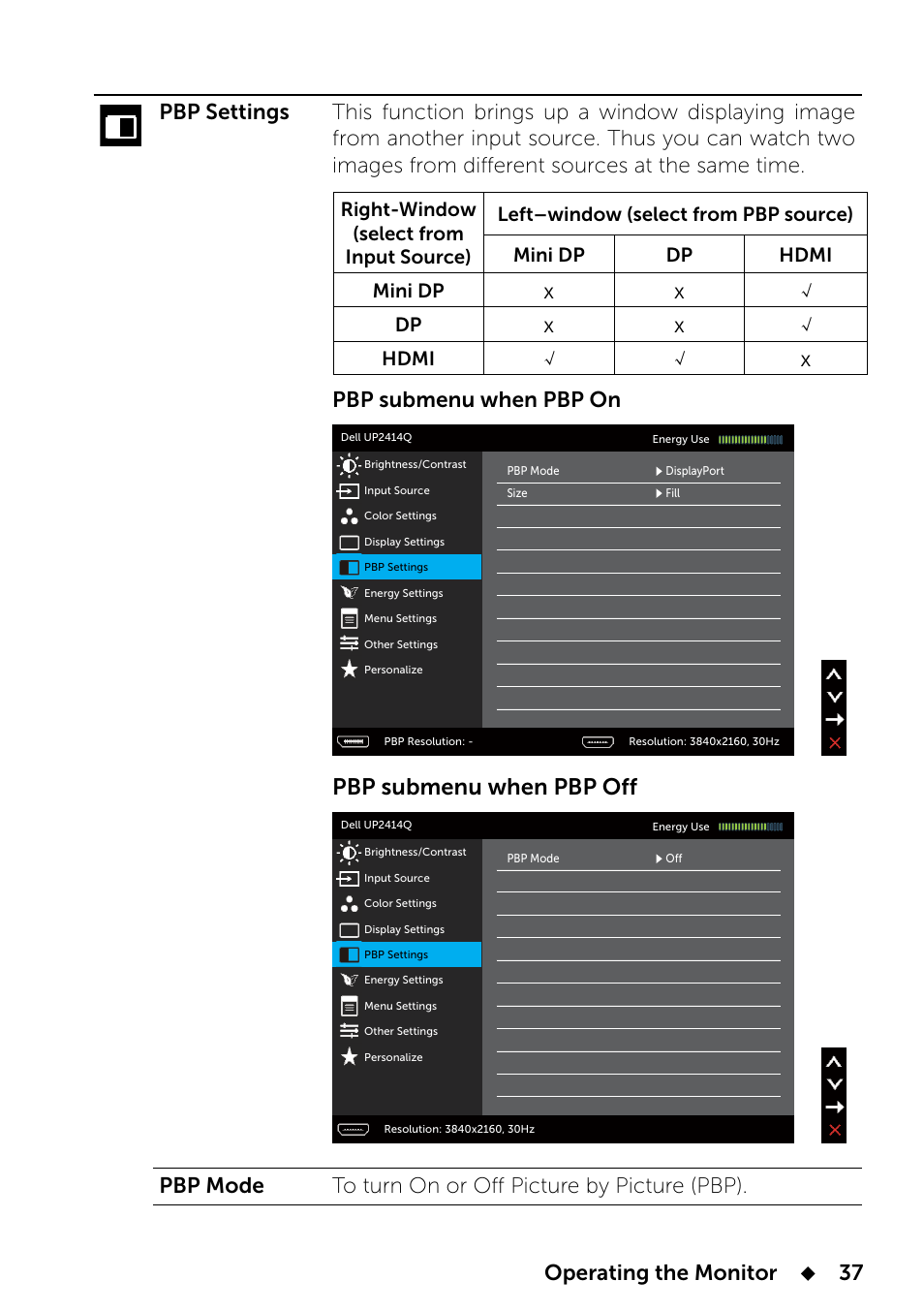 Pbp submenu when pbp off, Operating the monitor, Xpbp submenu when pbp on | Hdmi | Dell UP2414Q Monitor User Manual | Page 37 / 74